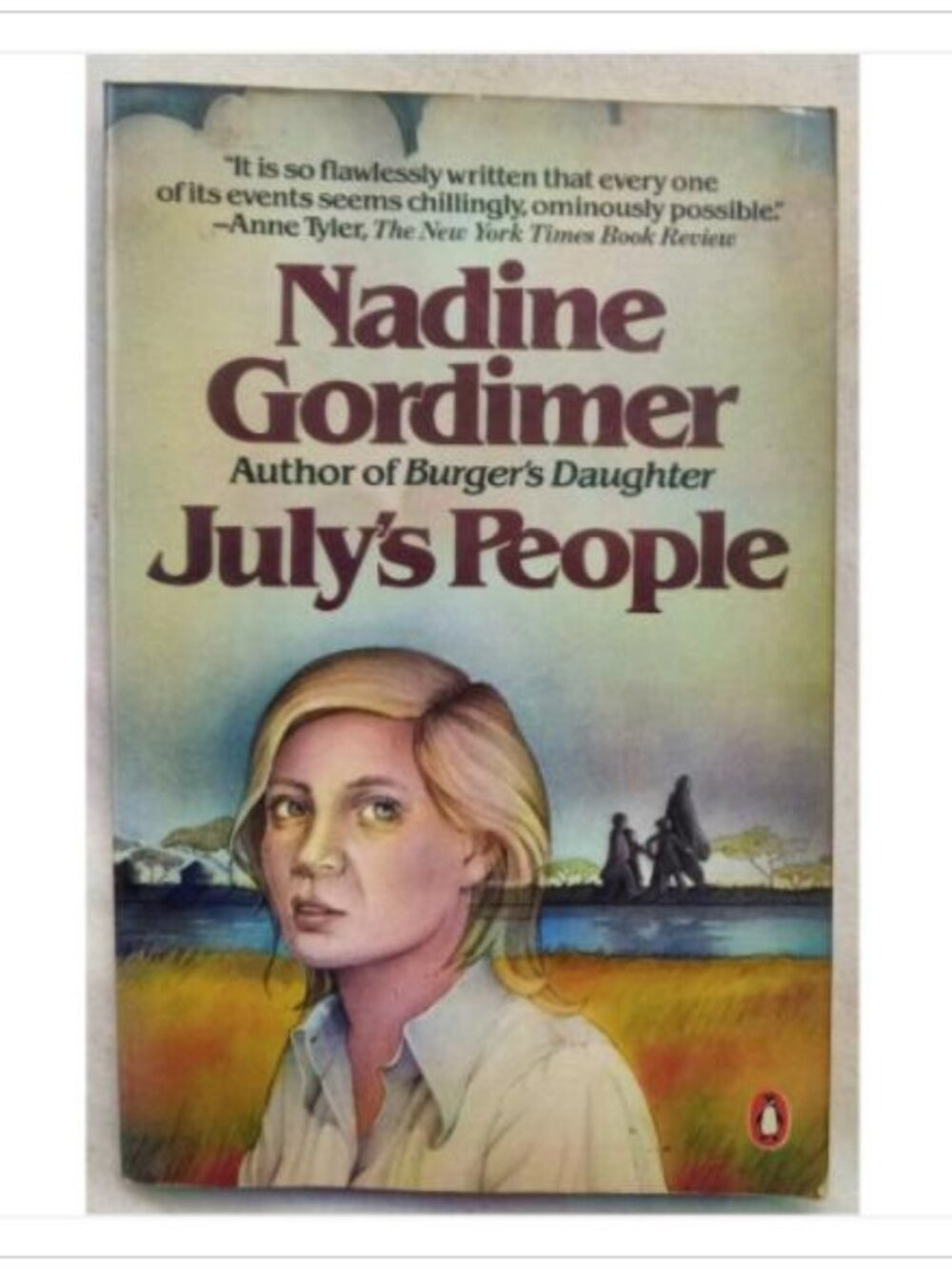 July's People A Novel of Apartheid South Africa Penguin Books 1982 PB